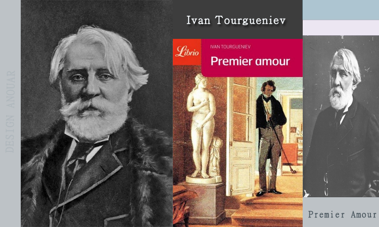 Premier Amour d’Ivan Tourgueniev
