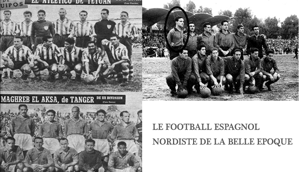 LE FOOTBALL ESPAGNOL NORDISTE DE LA BELLE EPOQUE