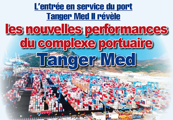 Les nouvelles capacités du complexe portuaire Tanger Med II