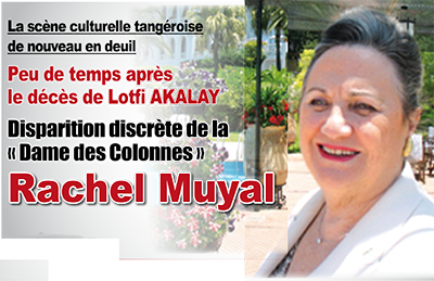 Disparition subite de la « Dame des Colonnes » Rachel Muyal
